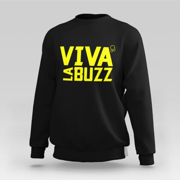 Viva La Buzz Sweatshirt